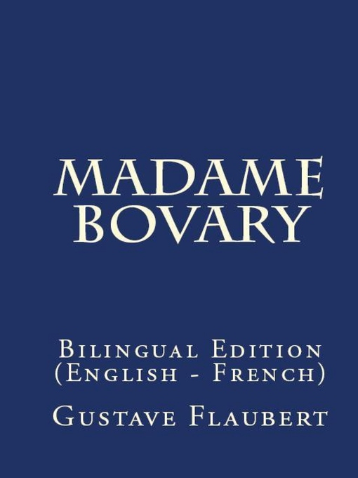 Title details for Madame Bovary by Gustave Flaubert - Wait list